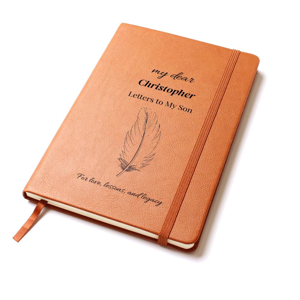 Letters Left Behind: A Parent’s Written Legacy – Heirloom Son Journal for Wisdom, Personalize, Customize Name