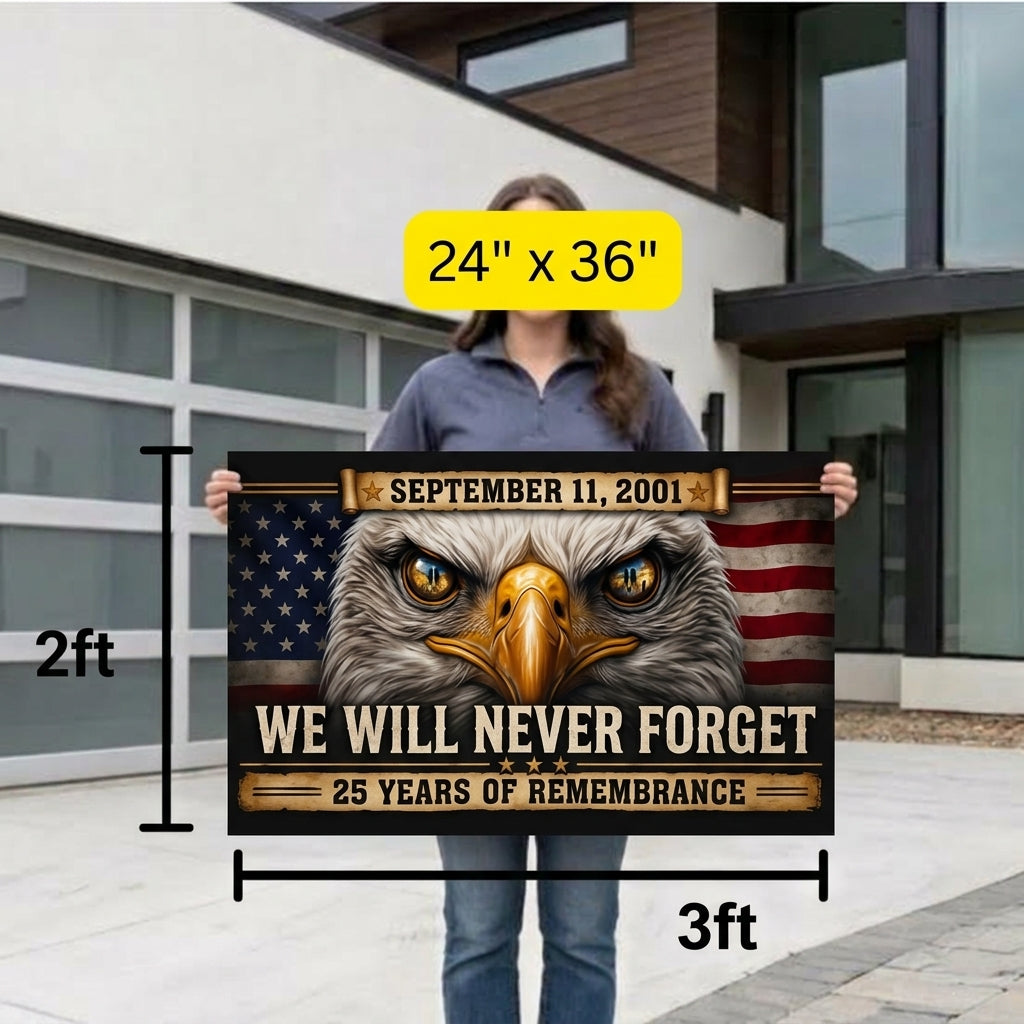 September 11 Memorial Eagle Flag – We Will Never Forget | 25 Years of Remembrance