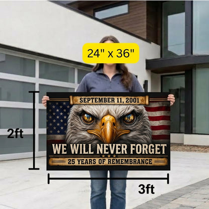 September 11 Memorial Eagle Flag – We Will Never Forget | 25 Years of Remembrance