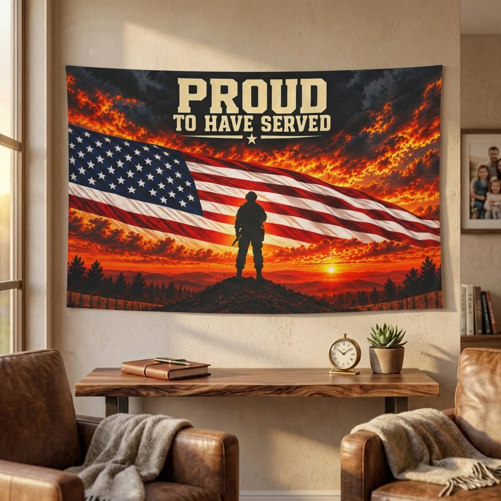Proud to Have Served Veteran Flag – Patriotic Military Gift