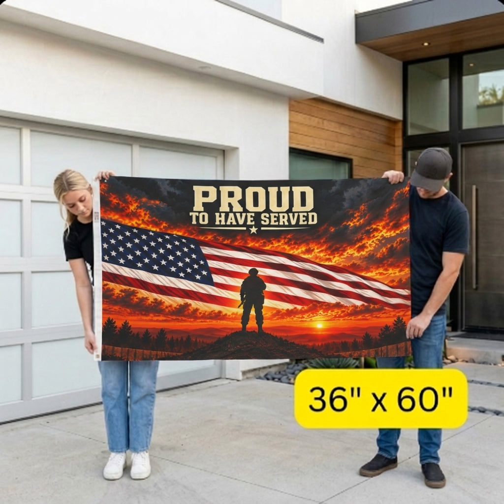 Proud to Have Served Veteran Flag – Patriotic Military Gift