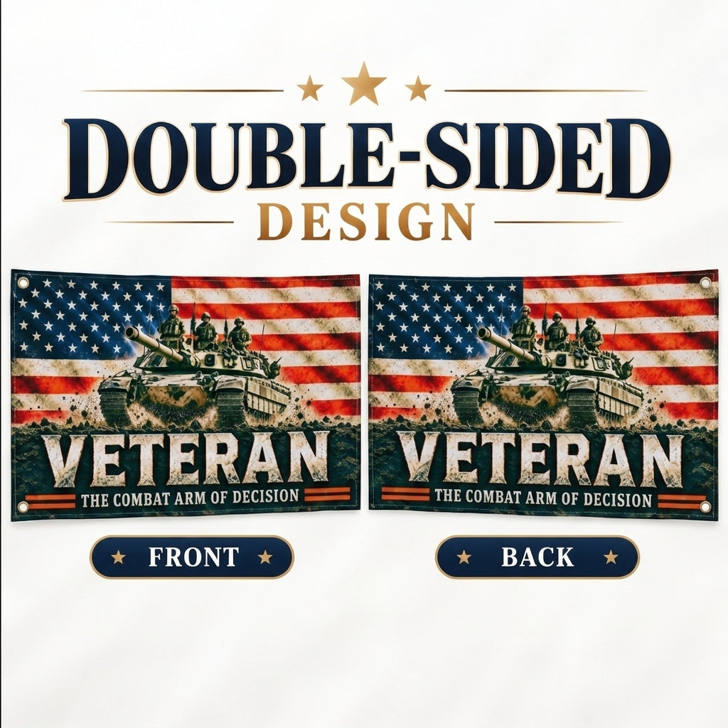 Army Tank Veteran Flag – Armor Veteran Patriotic Flag – The Combat Arm of Decision