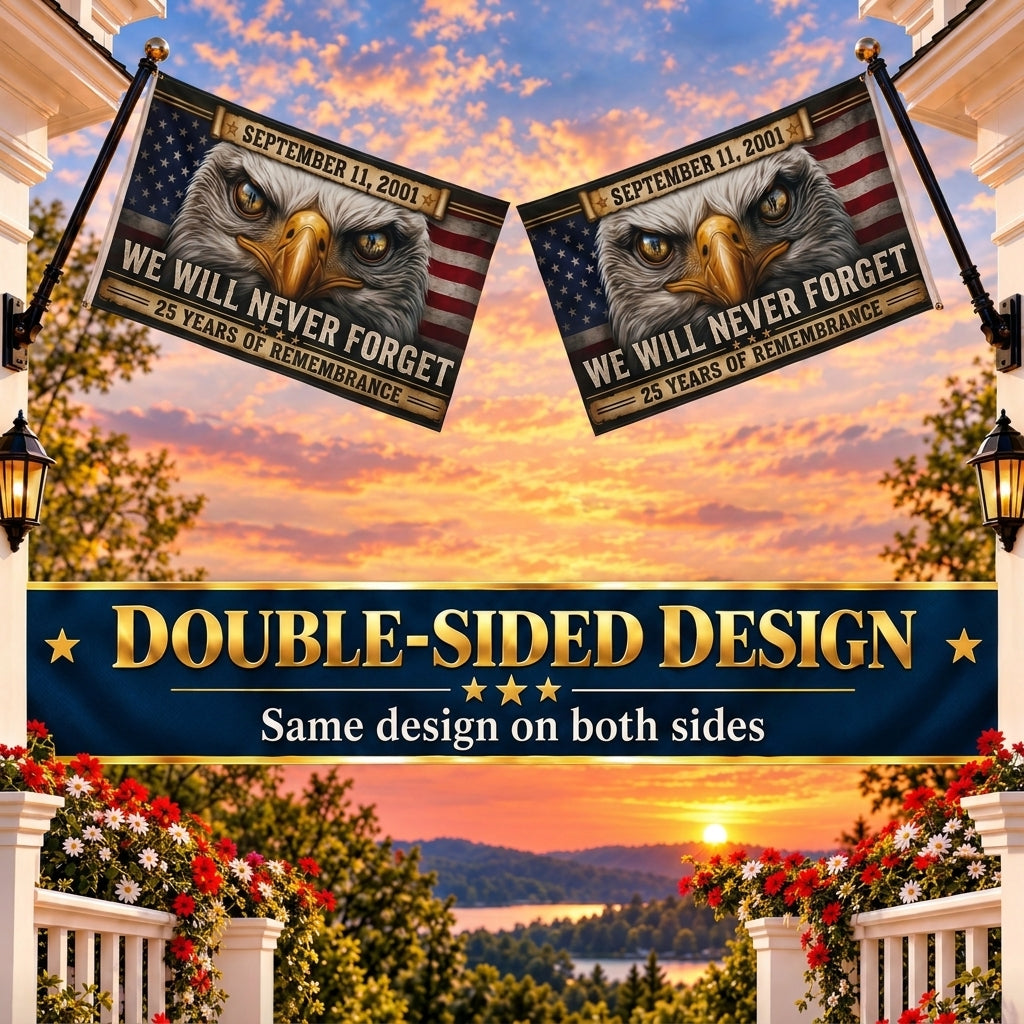 September 11 Memorial Eagle Flag – We Will Never Forget | 25 Years of Remembrance
