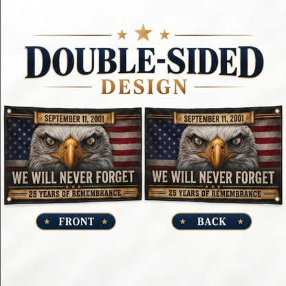 September 11 Memorial Eagle Flag – We Will Never Forget | 25 Years of Remembrance