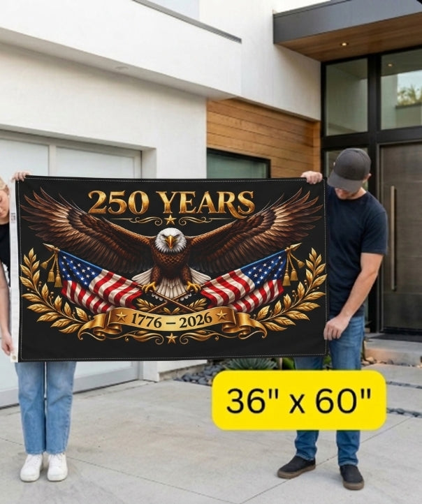 250 Years of America Commemorative Flag – Eagle & American Flags, 1776–2026 Patriotic Flag