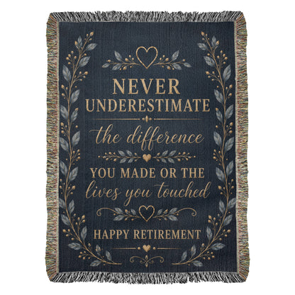 Retirement Gift Blanket | Never Underestimate the Difference You Made | Retirement Keepsake Throw