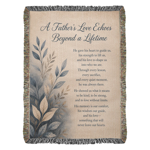 A Father's Love Echoes Beyond a Lifetime | Memorial Gift for Dad | Remembrance Blanket