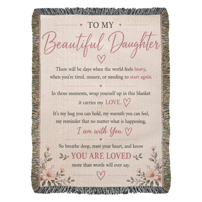 To My Beautiful Daughter Blanket | Inspirational Gift from Mom or Dad | Encouragement Keepsake
