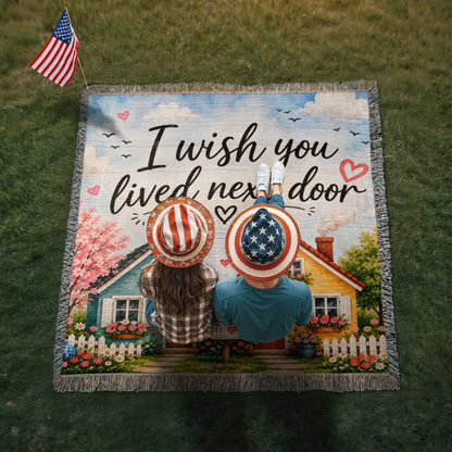 I Wish You Lived Next Door Blanket | Long Distance Friendship Gift, Best Friend Gift, Neighbor Gift, Sister Gift, Thinking of You Blanket
