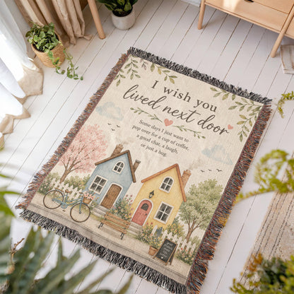 I Wish You Lived Next Door – Friendship Blanket for Best Friend | Long Distance Friend Gift & Neighbor Keepsake