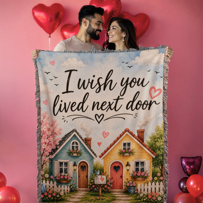 I Wish You Lived Next Door Blanket | Long Distance Friendship Gift, Best Friend Gift, Neighbor Gift, Sister Gift, Thinking of You Blanket