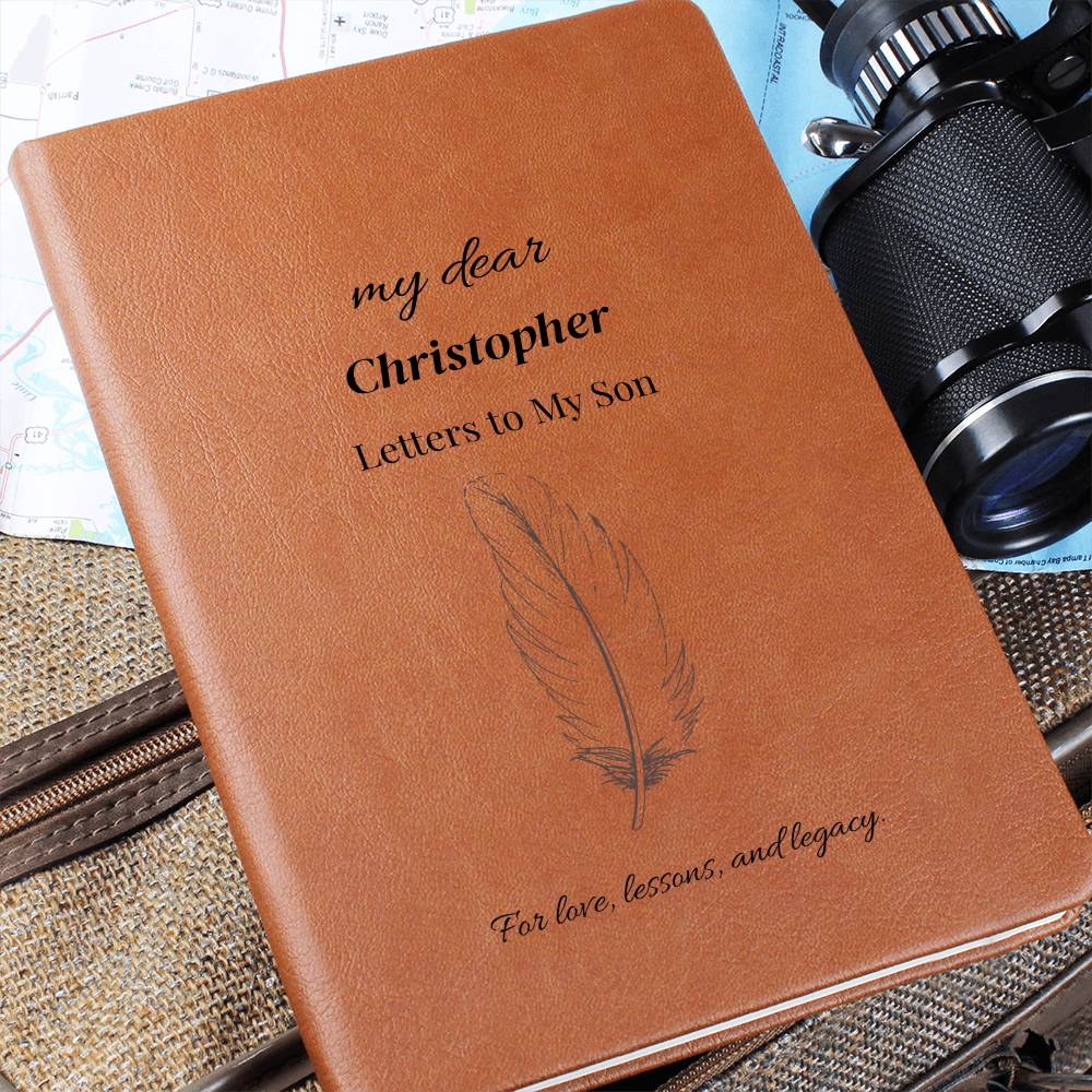 Letters Left Behind: A Parent’s Written Legacy – Heirloom Son Journal for Wisdom, Personalize, Customize Name